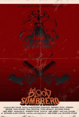 Постер Кровавое сомбреро